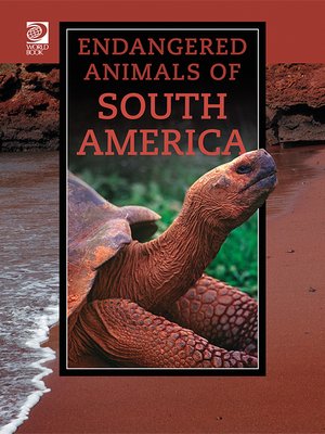 cover image of Endangered Animals of South America